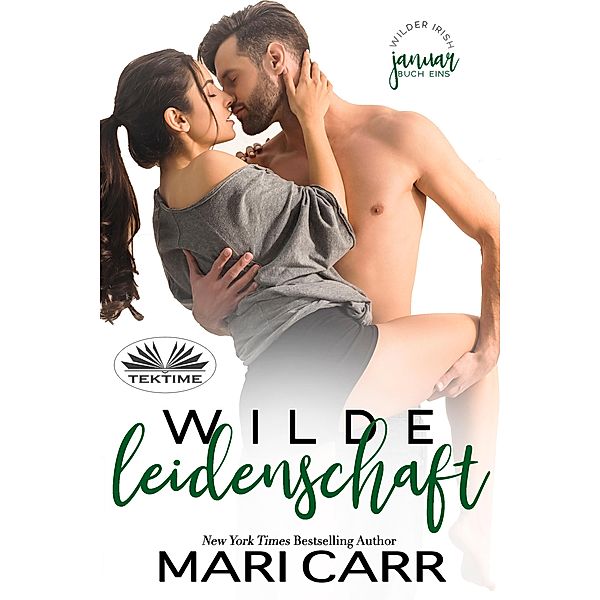 Wilde Leidenschaft, Mari Carr