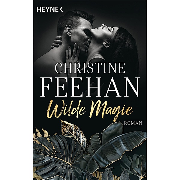 Wilde Magie / Leopardenmenschen-Saga Bd.1, Christine Feehan