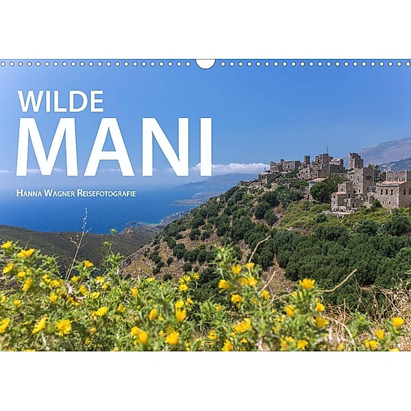 WIlde Mani (Wandkalender 2023 DIN A3 quer), Hanna Wagner