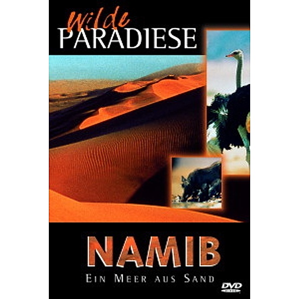 Wilde Paradiese-Namib, Wilde Paradiese