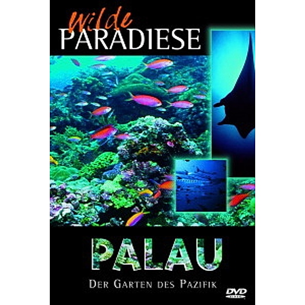 Wilde Paradiese-Palau, Wilde Paradiese