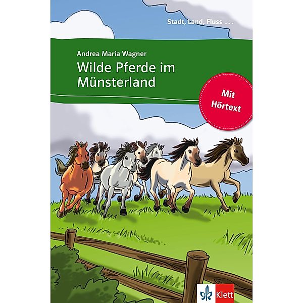 Wilde Pferde im Münsterland, Andrea-Maria Wagner