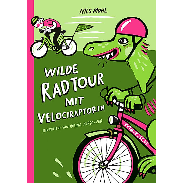 Wilde Radtour mit Velociraptorin, Nils Mohl