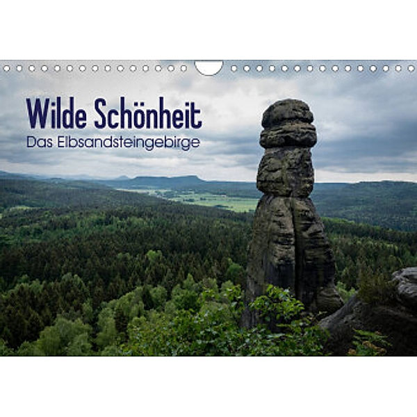 Wilde Schönheit - Das Elbsandsteingebirge (Wandkalender 2022 DIN A4 quer), Thomas Krebs