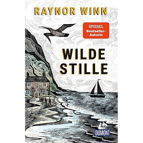 Wilde Stille / DuMont Welt - Menschen - Reisen E-Book, Raynor Winn