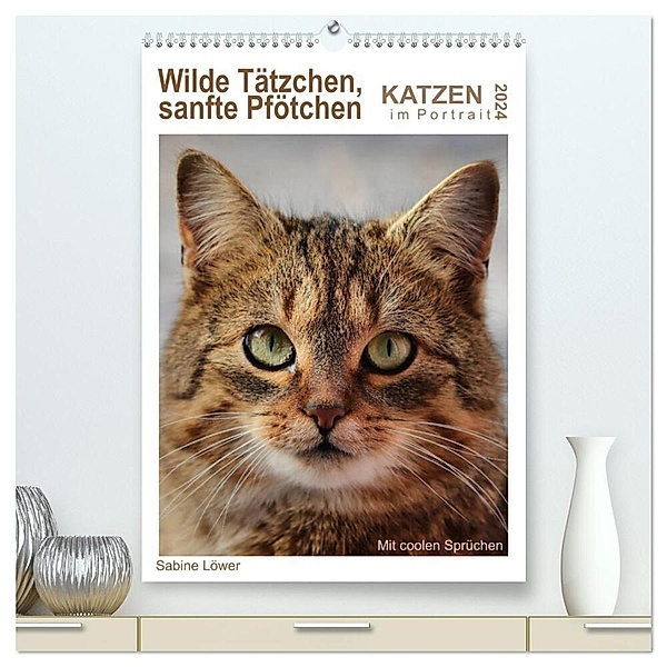 Wilde Tätzchen, sanfte Pfötchen (hochwertiger Premium Wandkalender 2024 DIN A2 hoch), Kunstdruck in Hochglanz, Sabine Löwer