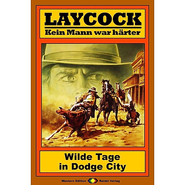 Wilde Tage in Dodge City / Laycock Western Bd.134, Matt Brown