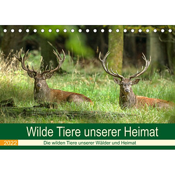 Wilde Tiere unserer Heimat (Tischkalender 2022 DIN A5 quer), Roland Brack