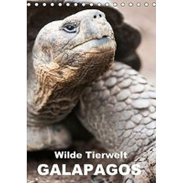 Wilde Tierwelt Galapagos (Tischkalender 2016 DIN A5 hoch), Sabine Reuke