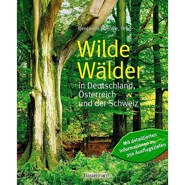 Wilde Wälder in Deutschland, Österreich und der Schweiz