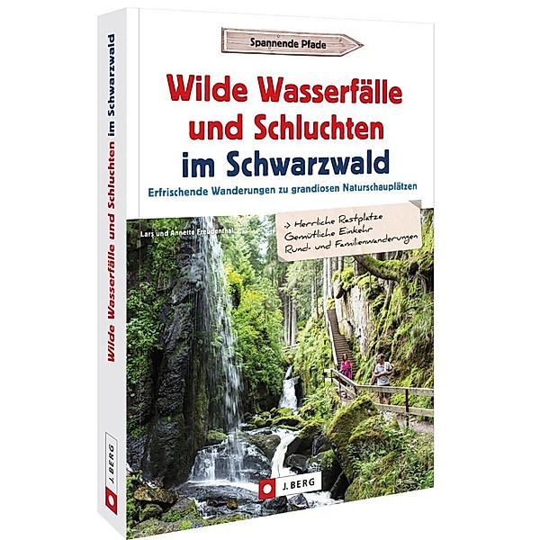 Wilde Wasserfälle und Schluchten im Schwarzwald, Lars Freudenthal