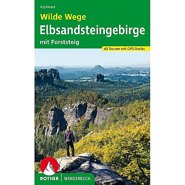 Wilde Wege Elbsandsteingebirge, Kaj Kinzel