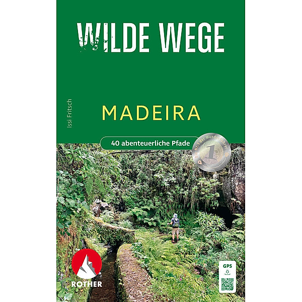 Wilde Wege Madeira, Issi Fritsch
