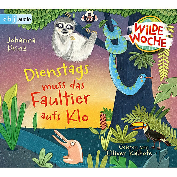 Wilde Woche - 2 - Dienstags muss das Faultier aufs Klo, Johanna Prinz