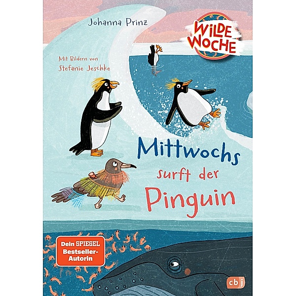 Wilde Woche - Mittwochs surft der Pinguin, Johanna Prinz