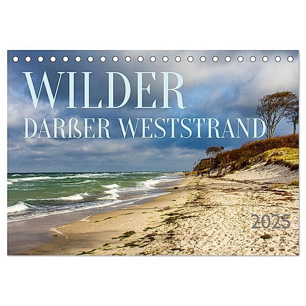 Wilder Darßer Weststrand (Tischkalender 2025 DIN A5 quer), CALVENDO Monatskalender, Calvendo, Holger Felix