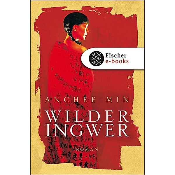 Wilder Ingwer, Anchee Min