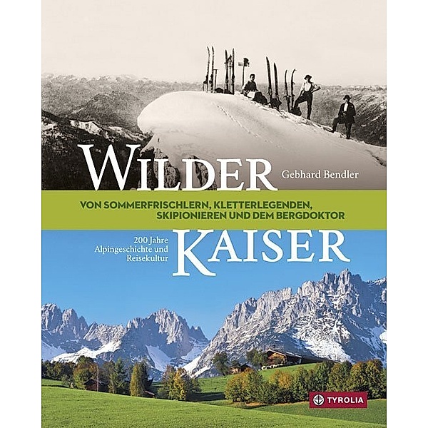 Wilder Kaiser, Gebhard Bendler