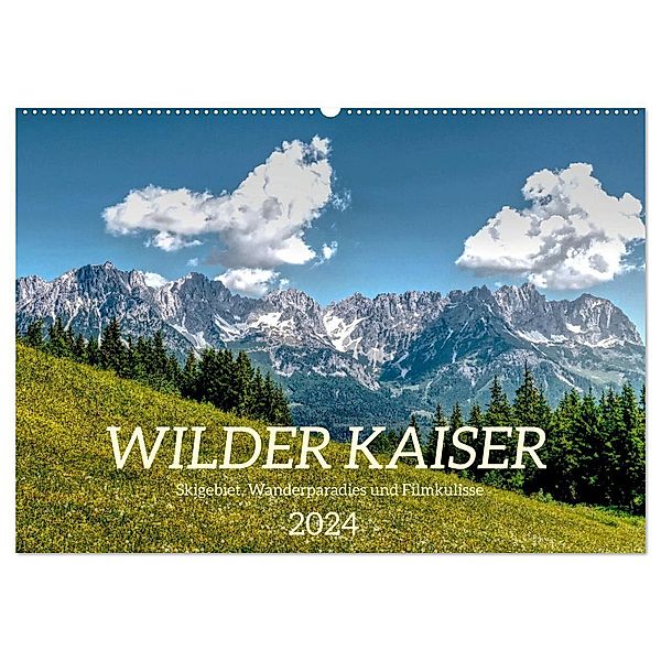 Wilder Kaiser - Skigebiet, Wanderparadies und Filmkulisse (Wandkalender 2024 DIN A2 quer), CALVENDO Monatskalender, Chistof Vieweg