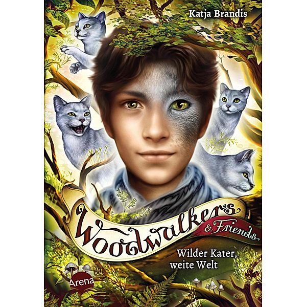 Wilder Kater, weite Welt / Woodwalkers & Friends Bd.3, Katja Brandis