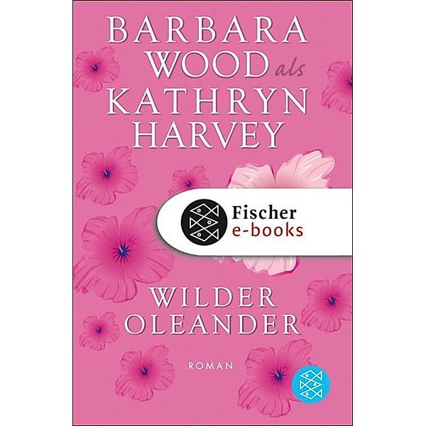 Wilder Oleander, Kathryn Harvey