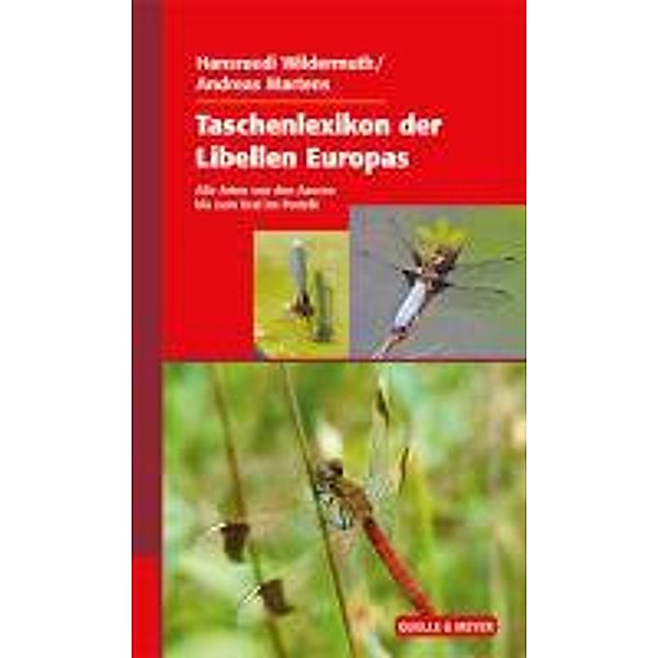 Wildermuth, H: Taschenlexikon der Libellen Europas, Hansruedi Wildermuth, Andreas Martens