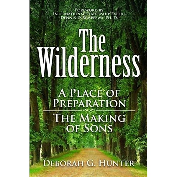 Wilderness, Deborah G. Hunter