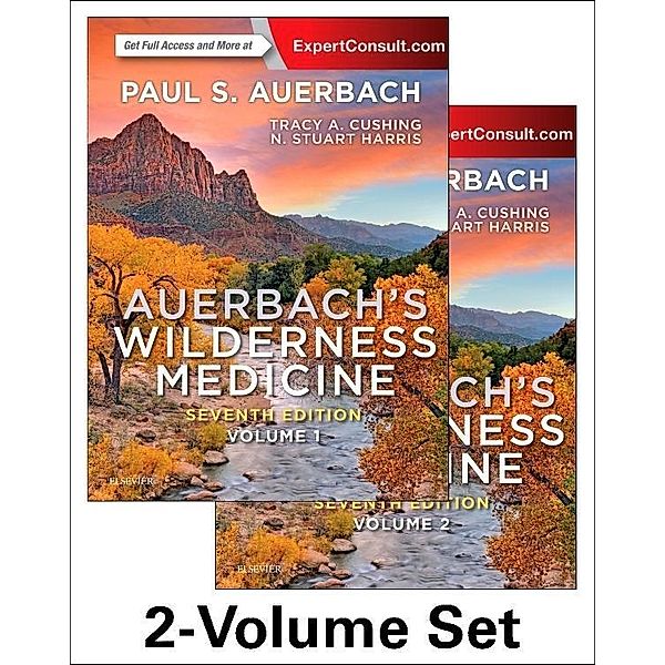 Wilderness Medicine, 2 Vols., Paul S. Auerbach, Tracy A. Cushing, N. Stuart Harris