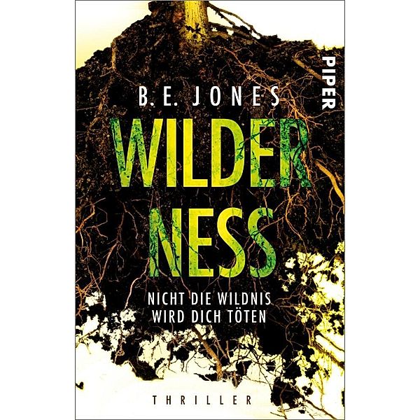 Wilderness - Nicht die Wildnis wird dich töten, B. E. Jones