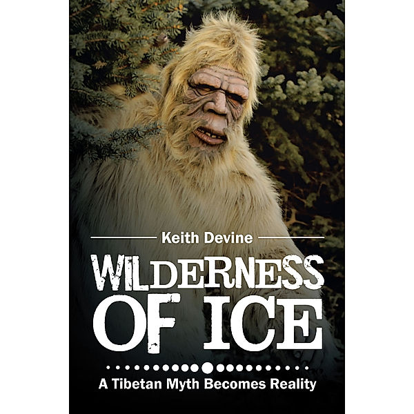 Wilderness of Ice, Keith Devine