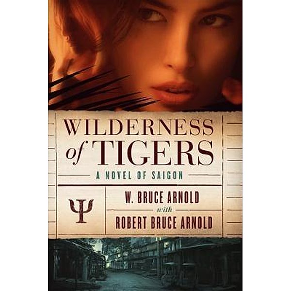 Wilderness of Tigers, W Bruce Arnold