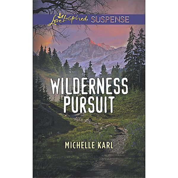 Wilderness Pursuit / Mountie Brotherhood, Michelle Karl