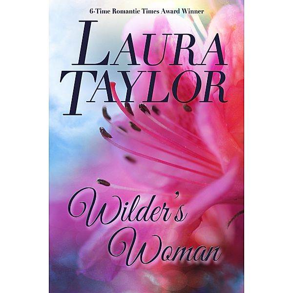 Wilder's Woman / Laura Taylor, Laura Taylor