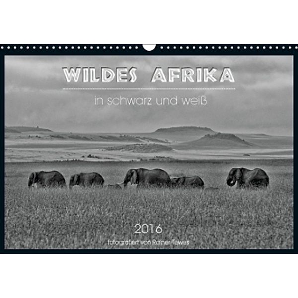 Wildes Afrika in schwarz und weiß (Wandkalender 2016 DIN A3 quer), Rainer Tewes