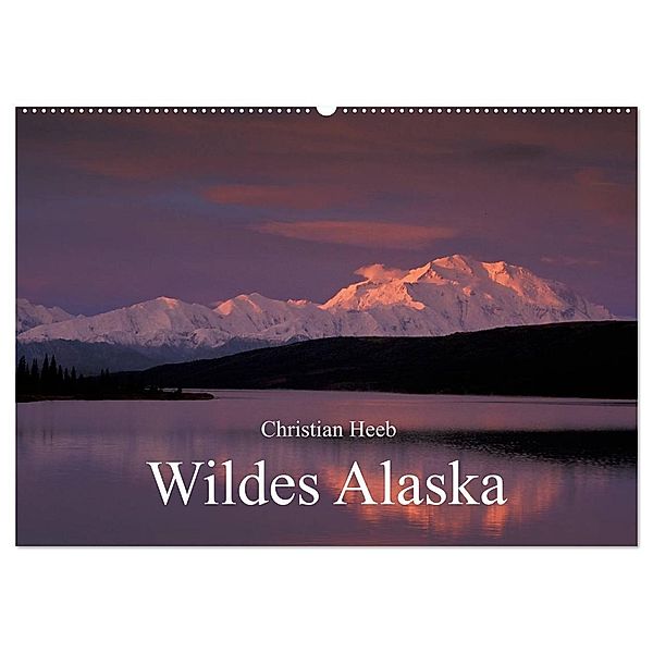 Wildes Alaska Christian Heeb (Wandkalender 2025 DIN A2 quer), CALVENDO Monatskalender, Calvendo, Christian Heeb
