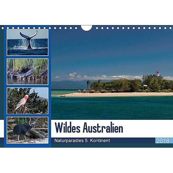 Wildes Australien - Naturparadies 5. Kontinent (Wandkalender 2018 DIN A4 quer), Photo4emotion.com