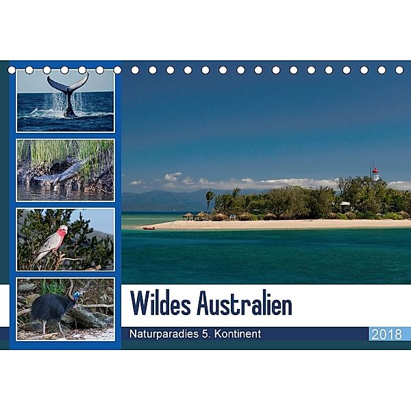Wildes Australien - Naturparadies 5. Kontinent (Tischkalender 2018 DIN A5 quer), Photo4emotion.com