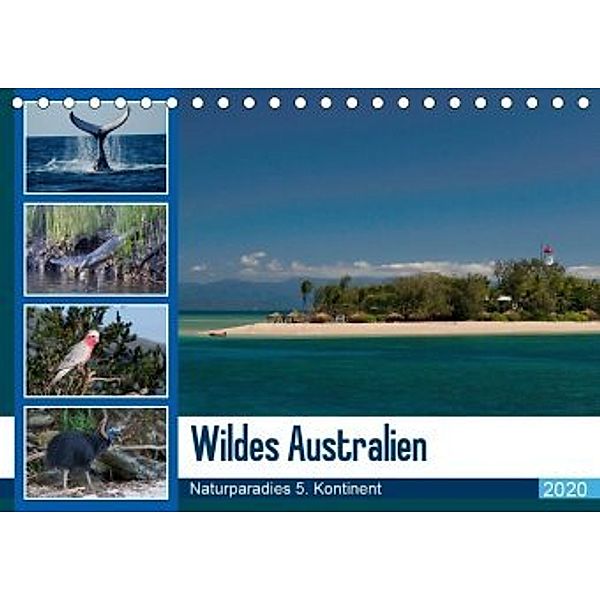 Wildes Australien - Naturparadies 5. Kontinent (Tischkalender 2020 DIN A5 quer)