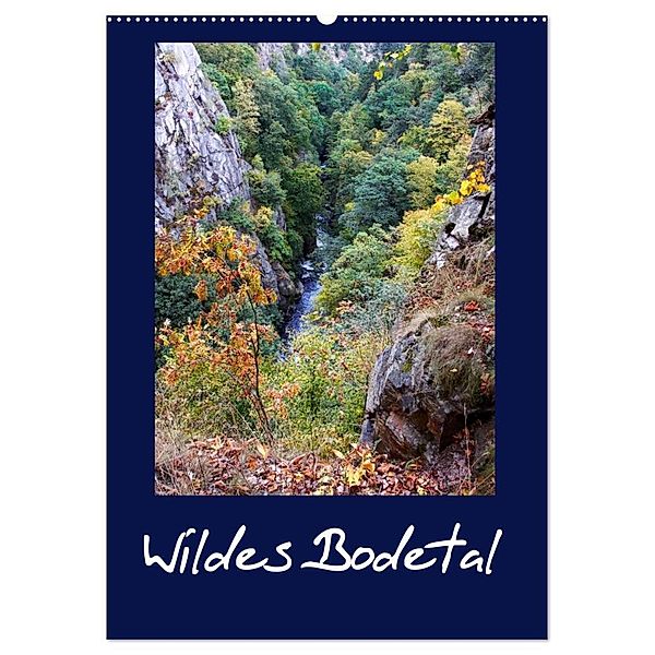 Wildes Bodetal (Wandkalender 2024 DIN A2 hoch), CALVENDO Monatskalender, Veronika Rix