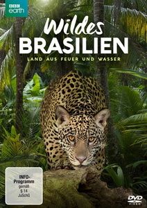 Image of Wildes Brasilien - Land aus Feuer und Wasser