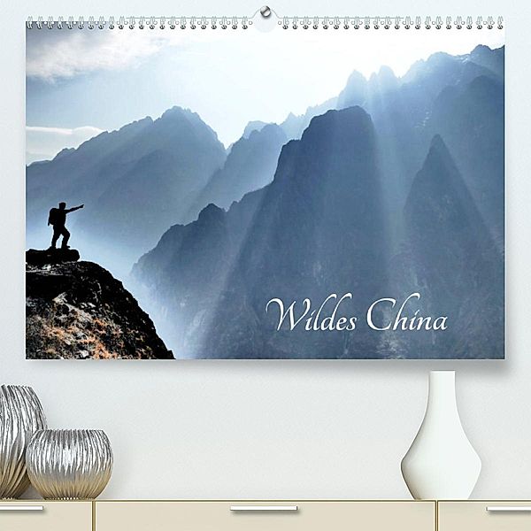 Wildes China (Premium, hochwertiger DIN A2 Wandkalender 2023, Kunstdruck in Hochglanz), Thomas Böhm