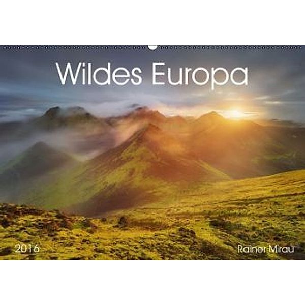 Wildes Europa 2016 (Wandkalender 2016 DIN A2 quer), Rainer Mirau