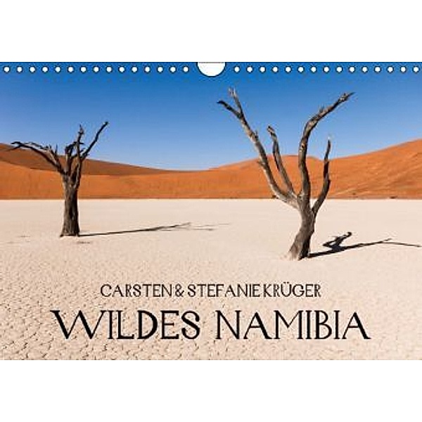 Wildes Namibia [Monatskalender] (Wandkalender 2015 DIN A4 quer), Carsten Krüger