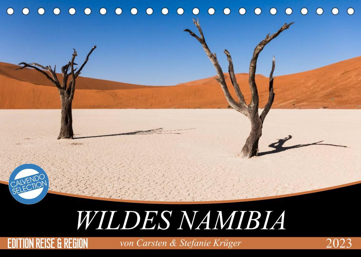 Wildes Namibia (Tischkalender 2023 DIN A5 quer)