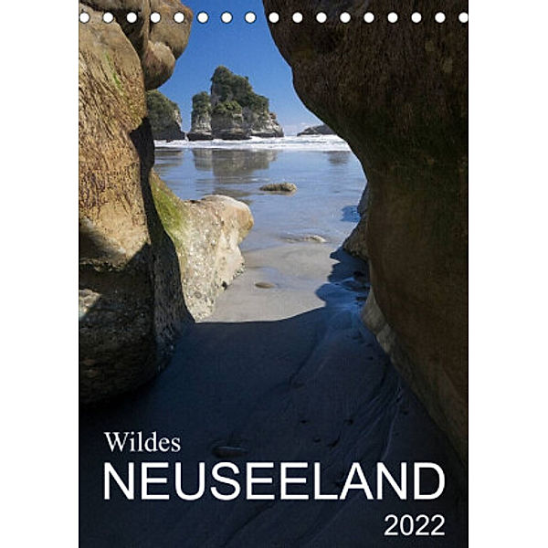 Wildes Neuseeland (Tischkalender 2022 DIN A5 hoch), Katja Jentschura