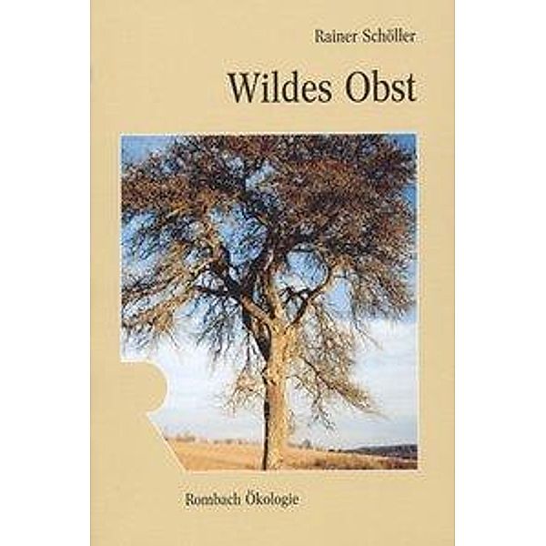 Wildes Obst, Rainer Schöller