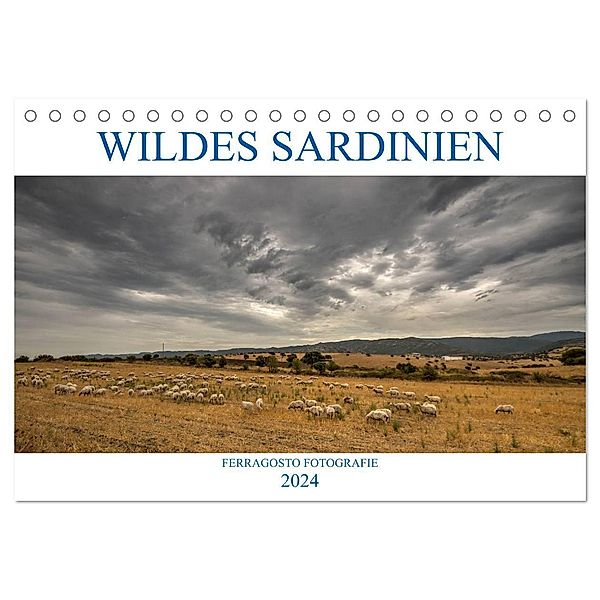 Wildes Sardinien 2024 (Tischkalender 2024 DIN A5 quer), CALVENDO Monatskalender, ferragosto Fotografie