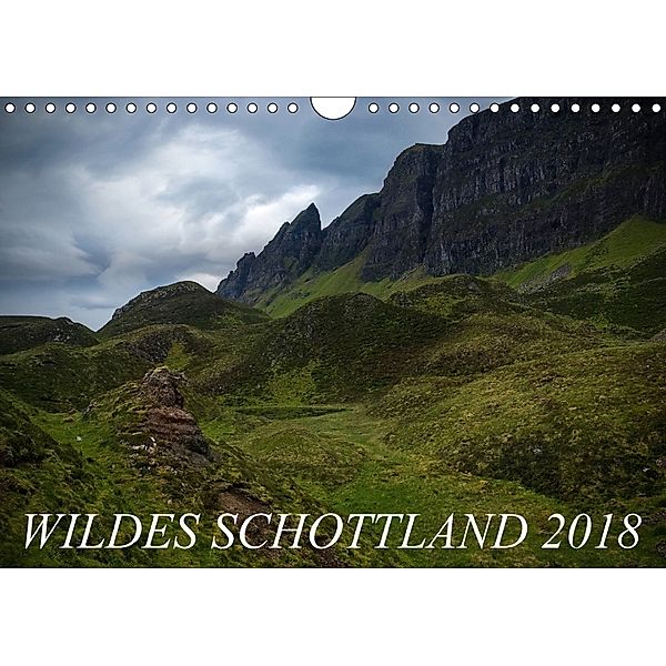 Wildes Schottland 2018 (Wandkalender 2018 DIN A4 quer), Katja Jentschura