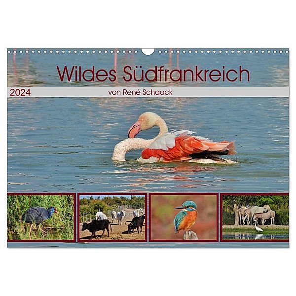 Wildes Südfrankreich (Wandkalender 2024 DIN A3 quer), CALVENDO Monatskalender, René Schaack