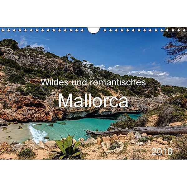 Wildes und romantisches Mallorca (Wandkalender 2018 DIN A4 quer), Jürgen Seibertz